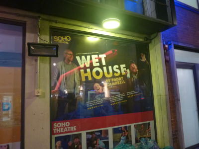Wet House advert, Soho Theatre.