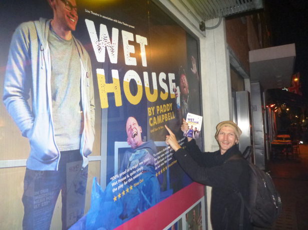 Attending the play Wet House by Paddy Campbell in Soho Theatre, London.