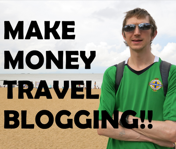 Make Money Travel Blogging