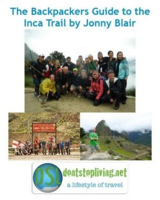 The Backpackers Guide to the Inca Trail by Jonny Blair