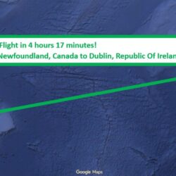 Flying Transatlantic In 4 Hours 17 Minutes!!: My Trip From Saint John's, Newfoundland To Dublin, Republic Of Ireland